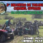 ESTÁ CHEGANDO O 3º ENCONTRO DE TRILHEIROS CORONEL OFFROAD