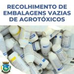 ATENÇÃO - RECOLHIMENTO DE EMBALAGENS VAZIAS DE AGROTÓXICOS - 2023